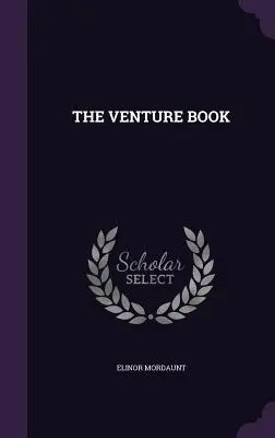 Das Wagnisbuch - The Venture Book