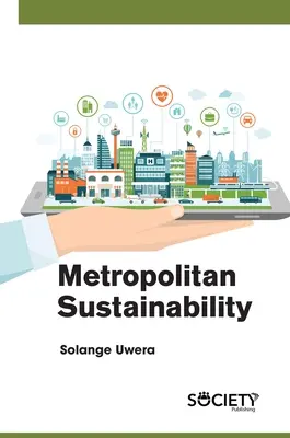 Großstädtische Nachhaltigkeit - Metropolitan Sustainability