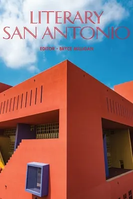 Das literarische San Antonio - Literary San Antonio