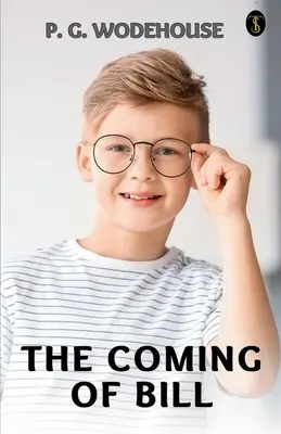 Die Ankunft von Bill - The Coming Of Bill