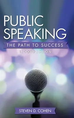 Öffentliches Reden: Der Weg zum Erfolg - Public Speaking: The Path to Success