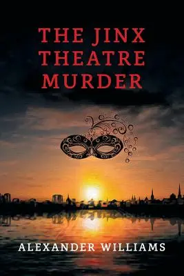 Der Jinx-Theatermord: (Ein Golden-Age Mystery Reprint) - The Jinx Theatre Murder: (A Golden-Age Mystery Reprint)