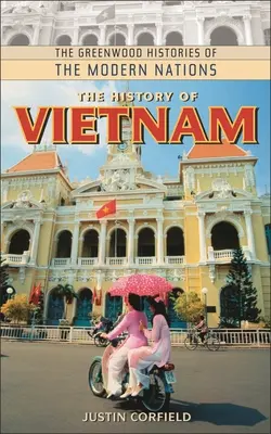 Die Geschichte von Vietnam - The History of Vietnam