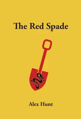 Die rote Schaufel - The Red Spade