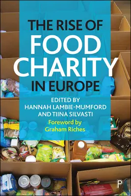 Der Aufstieg der Lebensmittelliebe in Europa - The Rise of Food Charity in Europe