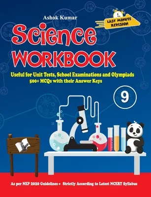 Science Workbook Class 9: Nützlich für Unit Tests, Schulprüfungen und Olympiaden - Science Workbook Class 9: Useful for Unit Tests, School Examinations & Olympiads