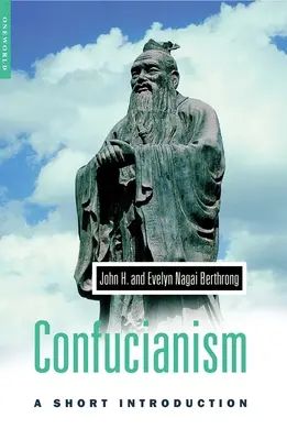 Konfuzianismus: Eine kurze Einführung - Confucianism: A Short Introduction