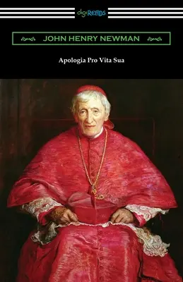 Apologia pro Vita Sua - Apologia Pro Vita Sua