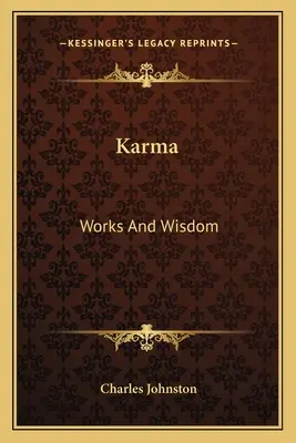 Karma: Werke und Weisheit - Karma: Works And Wisdom