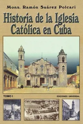 Geschichte der katholischen Kirche in Kuba I - Historia de la Iglesia Catlica de Cuba I