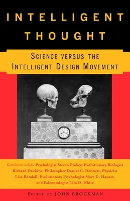 Intelligentes Denken: Die Wissenschaft gegen die Intelligent-Design-Bewegung - Intelligent Thought: Science versus the Intelligent Design Movement