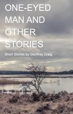 One-Eyed Man und andere Geschichten - One-Eyed Man and Other Stories