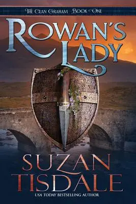 Rowan's Lady: Buch Eins der Clan Graham-Reihe - Rowan's Lady: Book One of the Clan Graham Series