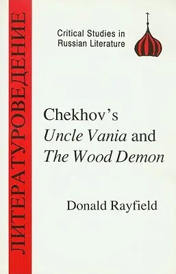 Tschechows Onkel Wanja und der Walddämon - Chekhov's Uncle Vanya and the Wood Demon