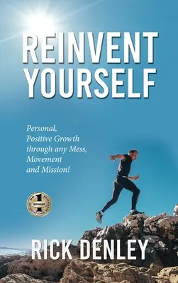 Erfinden Sie sich neu - Reinvent Youself