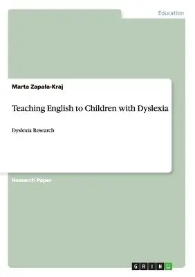 Englischunterricht für Kinder mit Legasthenie: Legasthenie-Forschung - Teaching English to Children with Dyslexia: Dyslexia Research