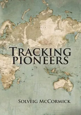 Pioniere auf der Spur - Tracking Pioneers