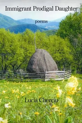 Die verlorene Tochter eines Immigranten - Immigrant Prodigal Daughter