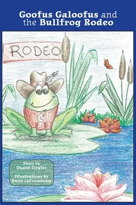 Goofus Galoofus und das Ochsenfrosch-Rodeo - Goofus Galoofus and the Bullfrog Rodeo