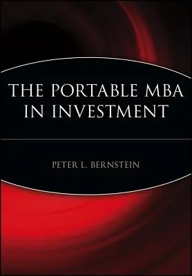 Der tragbare MBA für Investitionen - The Portable MBA in Investment