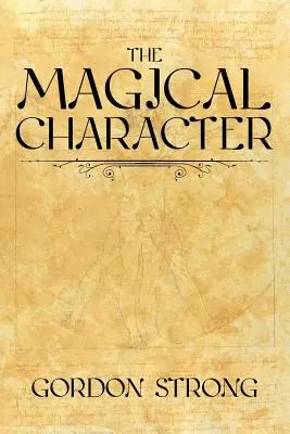 Der magische Charakter - The Magical Character