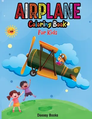 Flugzeug-Malbuch für Kinder - Airplane Coloring Book For Kids