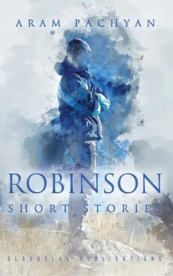 Robinson: Kurzgeschichten - Robinson: Short Stories