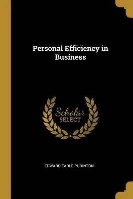 Persönliche Effizienz im Geschäftsleben - Personal Efficiency in Business