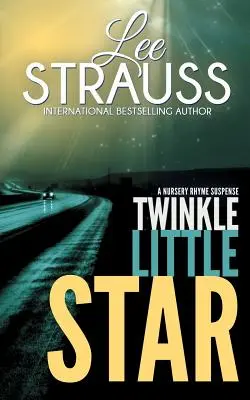 Kleiner funkelnder Stern: Ein Marlow und Sage-Krimi - Twinkle Little Star: A Marlow and Sage Mystery