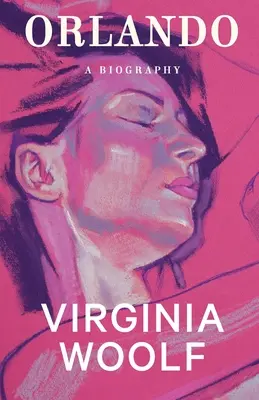 Orlando: Eine Biographie - Orlando: A Biography