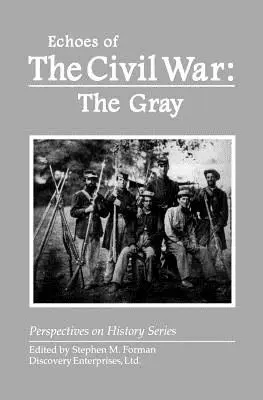 Echos des Bürgerkriegs: Die Grauen - Echoes of the Civil War: The Gray