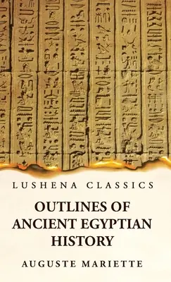 Umrisse der altägyptischen Geschichte - Outlines of Ancient Egyptian History