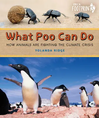 Was Poo tun kann: Wie Tiere die Klimakrise bekämpfen - What Poo Can Do: How Animals Are Fighting the Climate Crisis