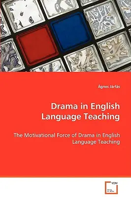 Drama im Englischunterricht - Drama in English Language Teaching