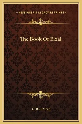 Das Buch Elxai - The Book Of Elxai