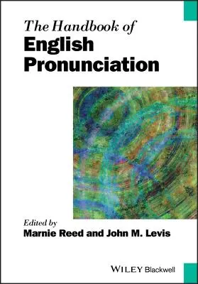 Das Handbuch der englischen Aussprache - The Handbook of English Pronunciation