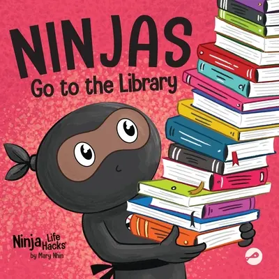 Ninjas gehen in die Bibliothek: Ein gereimtes Kinderbuch über Bücher und die Bibliothek - Ninjas Go to the Library: A Rhyming Children's Book About Exploring Books and the Library