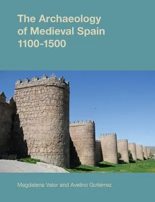 Die Archäologie des mittelalterlichen Spaniens - The Archaeology of Medieval Spain