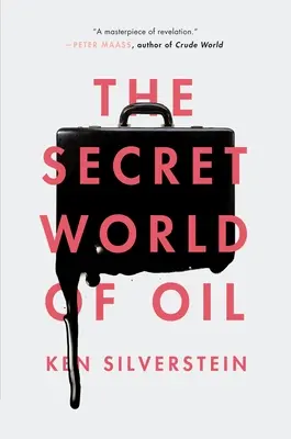 Die geheime Welt des Öls - The Secret World of Oil