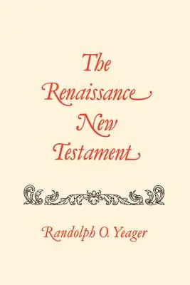 Das Neue Testament der Renaissance: Titus 1,1-James 3,19 - The Renaissance New Testament: Titus 1:1-James 3:19