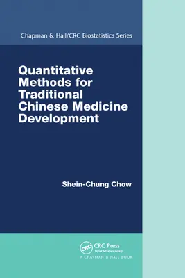 Quantitative Methoden für die Entwicklung der traditionellen chinesischen Medizin - Quantitative Methods for Traditional Chinese Medicine Development