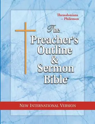 Prediger-Gliederung & Predigt-Bibel-NIV-Thessalonicher-Philemon - Preacher's Outline & Sermon Bible-NIV-Thessalonians-Philemon