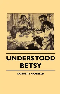 Verstandene Betsy - Understood Betsy