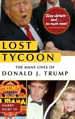 Verlorener Tycoon: Die vielen Leben des Donald J. Trump - Lost Tycoon: The Many Lives of Donald J. Trump