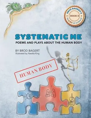 Systematic Me: Gedichte und Theaterstücke über den menschlichen Körper - Systematic Me: Poems and Plays About The Human Body