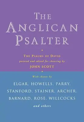 Anglikanischer Psalter: Die Psalmen Davids - Anglican Psalter: The Psalms of David