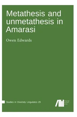 Metathese und Unmetathese in Amarasi - Metathesis and unmetathesis in Amarasi