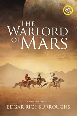 Der Kriegsherr vom Mars (kommentiert, Großdruck): Großdruckausgabe - The Warlord of Mars (Annotated, Large Print): Large Print Edition