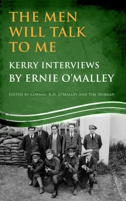 Männer werden mit mir reden: Kerry-Interviews - Men Will Talk to Me: Kerry Interviews