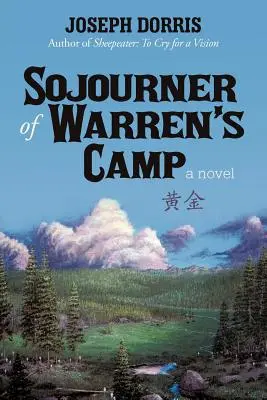 Sojourner von Warren's Camp - Sojourner of Warren's Camp